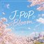 J-POP Bloom