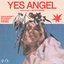 Yes Angel