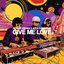 Give Me Love