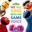 We All Sing With The Same Voice