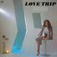 LOVE TRIP