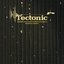 Best of Tectonic Part 1 (2005-2009)