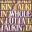 Whole Lotta Talkin'
