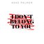 I Don't Belong To You
