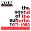 Now That's What I Call An Era: Sound Of The Suburbs