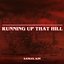 Running Up That Hill - Orchestral Version (from "Stranger Things")
