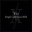 Y-Xiz Single Collection 2023