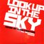 Look Up In The Sky
