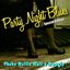 Party Night Blues Special Edition: Shake Rattle Roll & Boogie