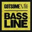 Bassline (Feat. The Get Along Gang) [Remixes]