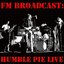 FM Broadcast: Humble Pie Live