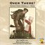 Over There: Songs From America's Wars