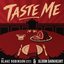 Taste Me