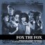 Collections: Fox the Fox