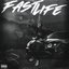 Fast Life