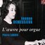 Demessieux: Complete Works for Organ