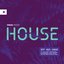 SubSoul presents House