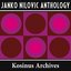 Janko Nilovic Anthology