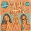 What's His Name?