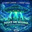 Make Me Wanna (DJ Green Lantern Remix)