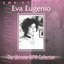 The Story Of: Eva Eugenio
