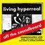 living hyperreal: off the soundboard