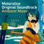 MOTORSLICE (Original Soundtrack - Ambient Mixes)
