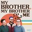 My Life Is Better With You (My Brother, My Brother and Me Podcast Theme Song) - Single