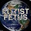 Elitist Fetus