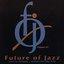The Future of Jazz Volume #1