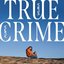 True Crime