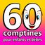 60 Comptines pour Enfants et Bébés