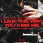 I Like the Way You Kiss Me (Techno X Hardstyle)