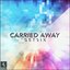 Carried Away - Single