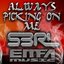 Always Picking On Me (Extended Mix)