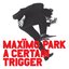 A Certain Trigger (20th Anniversary Deluxe Version)