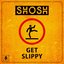 Get Slippy