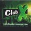 Club X - The Collectors Edition