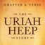 Chapter & Verse: The Uriah Heep Story
