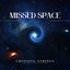 Missed Space