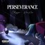 Perseverance (Friday Night Dustin')
