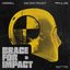 Brace For Impact