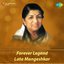 Forever Legend - Lata Mangeshkar