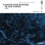 Cantus for Winter in Six Parts