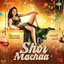 Shor Machaa