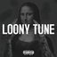 Loony Tune
