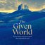 The Given World