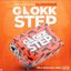 Glokk Step