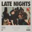 Late Nights