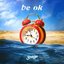 be ok - Single